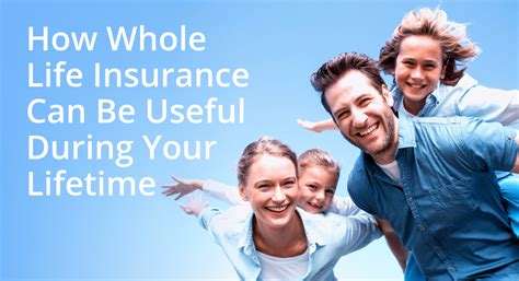 How Whole Life Insurance Can Be Useful During Your Lifetime Hoosier