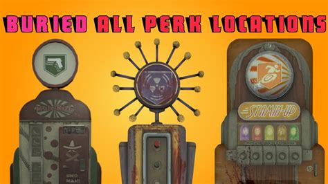 All Perk Locations On Buried Black Ops 2 Zombies YouTube