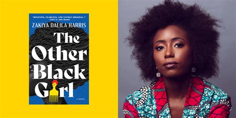 Zakiya Dalila Harris Talks Her Debut Novel The Other Black Girl And