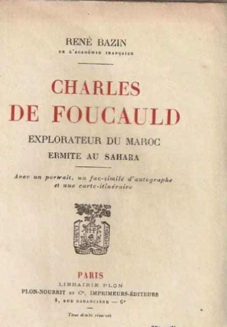 CHARLES DE FOUCAULD EXPLORATEUR du Maroc Ermite au sahara René Bazin