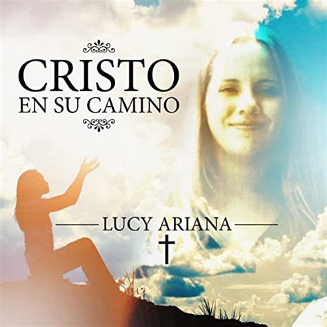 Buenos Dias Paloma Blanca By Lucy Ariana Musica Cristiana On Amazon