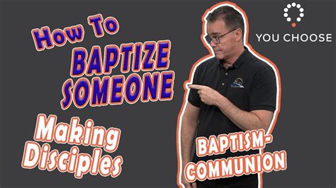 I'm only parking here for five minutes.. How to Baptize Someone Communion and Baptism - YouTube