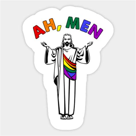 Ah Men LGBT Gay Pride Jesus Rainbow Flag Ah Men Lgbt Gay Pride Jesus Sticker TeePublic AU