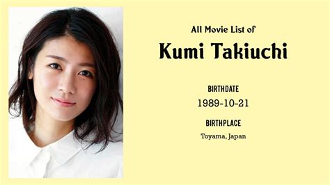 Kumi Takiuchi Movies List Kumi Takiuchi Filmography Of Kumi Takiuchi