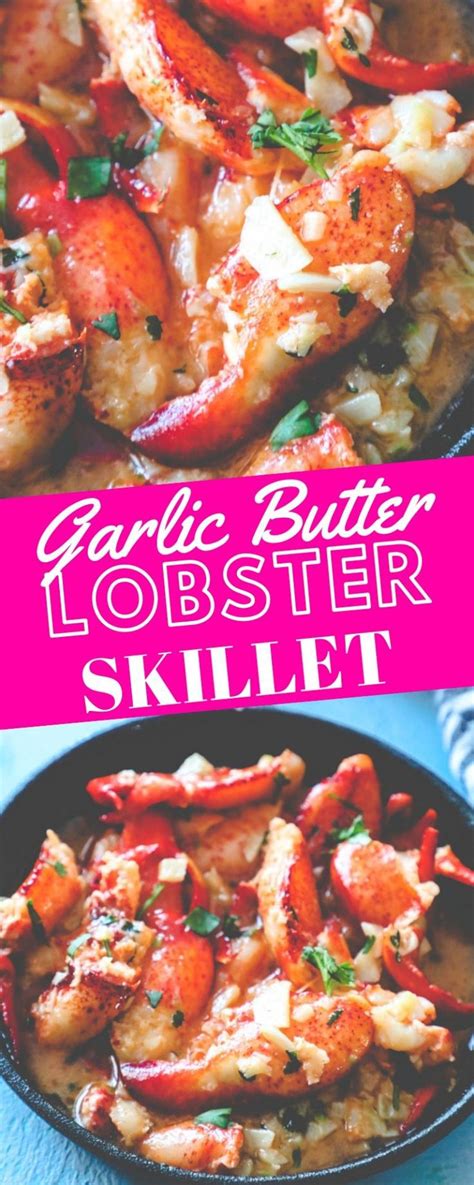 Easy Garlic Butter Lobster Skillet Recipe Sweet Cs Designs Lobster