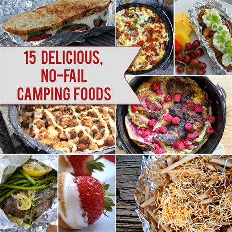 15 Delicious No Fail Camping Foods How Does She