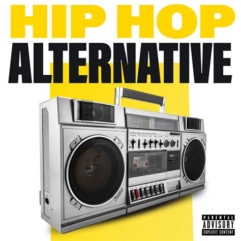 Hip Hop Alternative Compilation By Various Artists Spotify