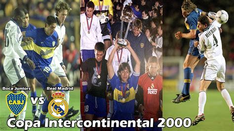 Enjoy the match between internacional and boca juniors , taking place at south america on december 2nd, 2020, 7:30 pm. Boca Juniors vs Real Madrid Intercontinental 2000 - YouTube