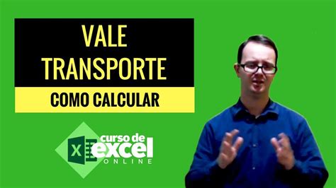 Vale Transporte Como Calcular Vale Transporte No Excel Curso De Hot Sex Picture