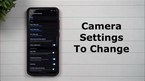 Camera Settings You Should Change On Your Samsung Youtube