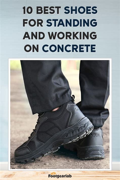 Best Shoes For Standing And Working On Concrete All Day In 2021 In 2021