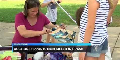 Auction Supports Posey Co Mom Killed In Crash