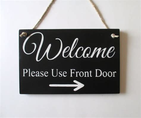 Welcome Please Use Front Door Wood Sign Office Decor