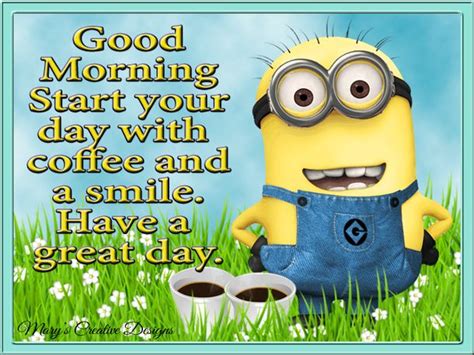 20 Awesome Good Morning Minion Quotes That You Will Love Good Morning
