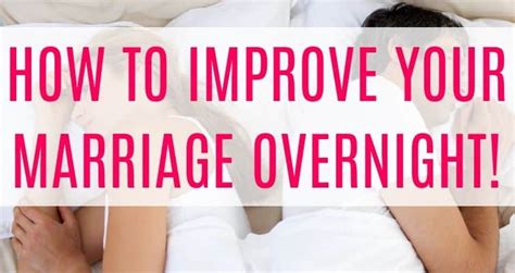 7 ways to improve your marriage overnight simple living mommy