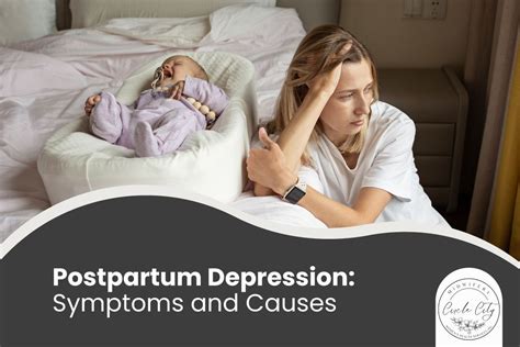 Postpartum Depression Symptoms And Causes