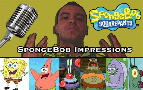 37 Spongebob Impressions Spongebob Patrick Mr Crabs Bubble Bass