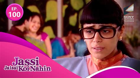 Episode 100 Jassi Jaissi Koi Nahi Full Episode Youtube