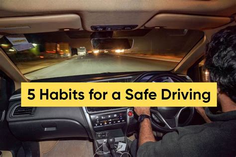 Road Safety Tips Remember These 5 Habits For A Safe Driving Experience