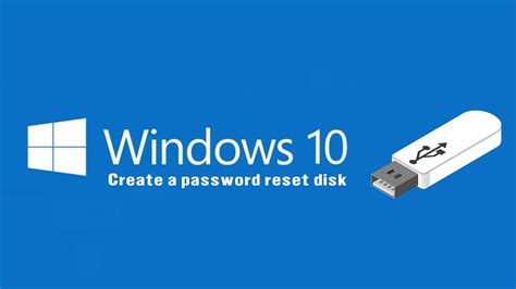 How To Create Password Reset Disk On Usb Flash In Windows 10 Youtube