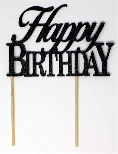 All About Details Black Happy Birthday Cake Topper 6 X 8