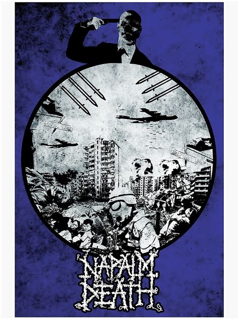 Napalm Death Poster For Sale By Kerlinsyivaka Redbubble