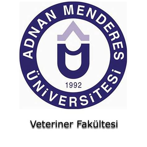 Aydın adnan menderes üniversitesi i̇nönü üniversitesi dokuz eylül üniversitesi pamukkale. Adnan Menderes Üniversitesi - Veteriner Fakültesi ...