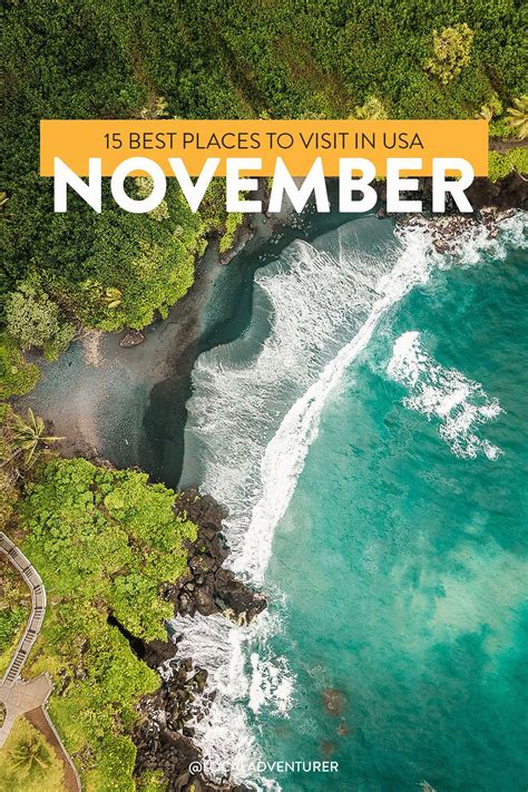 15 Best Places To Visit In November In Usa Local Adventurer Cool