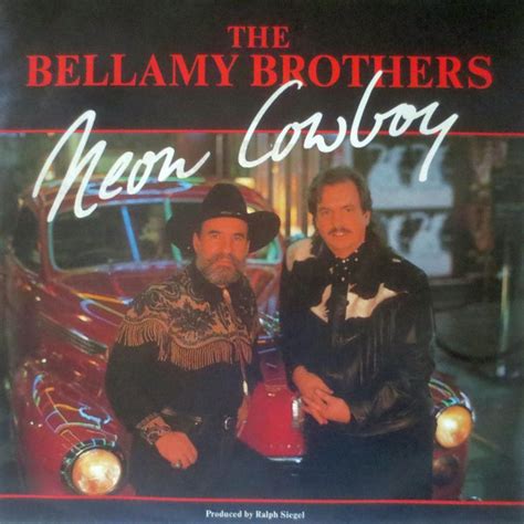 The Bellamy Brothers Neon Cowboy 1991 Vinyl Discogs