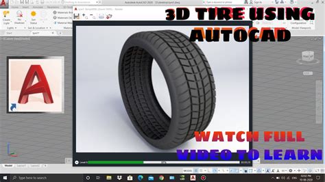 3d Modeling Video 2 3d Modeling Of Tire In Autocad 2020 3d Tutorial