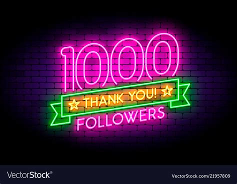 1000 Followers Realistic Neon Sign On The Wall Vector Image