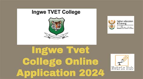Ingwe Tvet College 2024 Application Matrichub