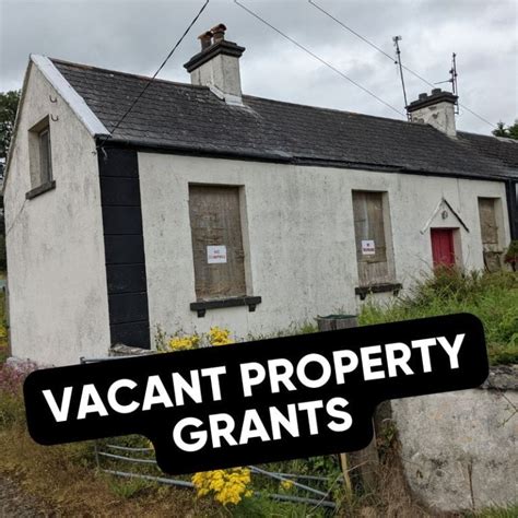 New Grants For Refurbishing Vacant Properties In Ireland