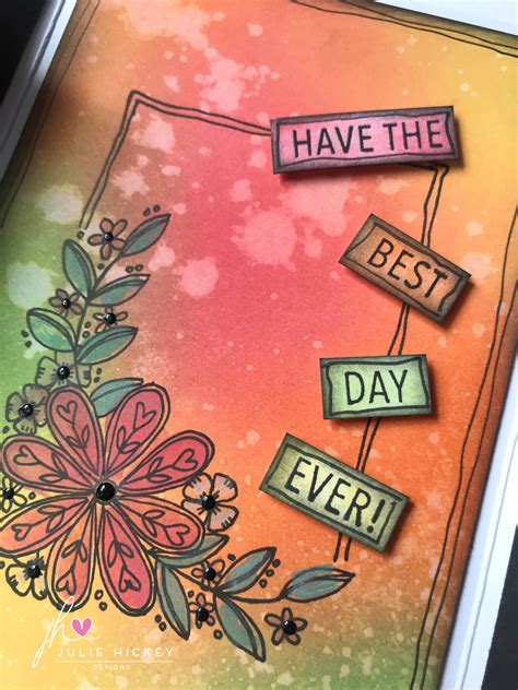 created-using-julie-hickey-designs-spring-burst-collection,-best-day-stamp-set-card-created-by