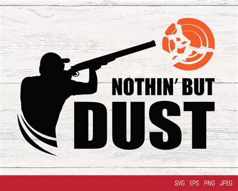 Trapshooting Svg Fileskeet Shooting Svgnothin But Dust Clay Etsy
