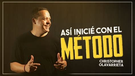 AsÍ IniciÉ Con MÉtodo Yuen Christopher Olavarrieta Método Yuen