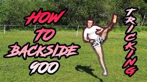 How To Backside 900 Lär Dig Bs900 På 1 Minut Tricking Tutorial
