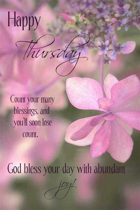 Beautiful good morning thursday quotes. Greeting Thursday Blessings! | Pretty flowers, Amazing ...