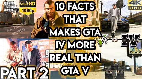 How Gta Iv Is More Real Than Gta V 10 Facts That Makes Gta Iv More