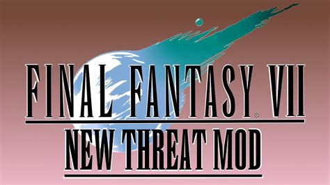 Final Fantasy 7 New Threat Mod Lifestream Part Xiii Youtube