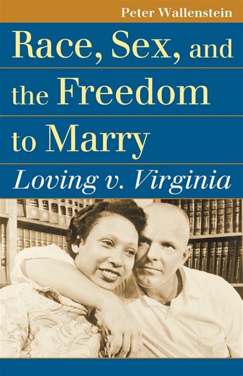 race sex and the freedom to marry college of liberal arts and human sciences virginia tech