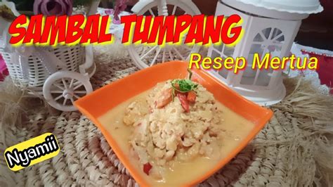 Our system stores resep sambal tumpang apk older versions, trial versions. Resep Sambal Tumpang Kediri / RESEP SAMBAL TUMPANG ...