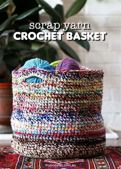 Scrap Yarn Crochet Basket Scrapbusting Idea My Poppet Makes