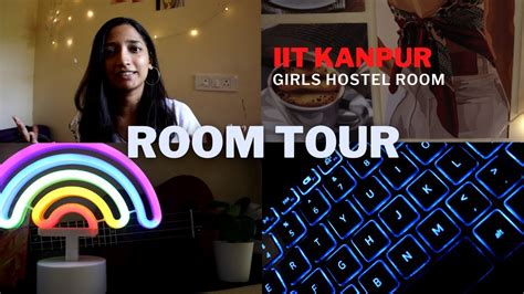 Room Tour Iit Kanpur Girls Hostel Room Tour Iitk Diaries E03 Youtube