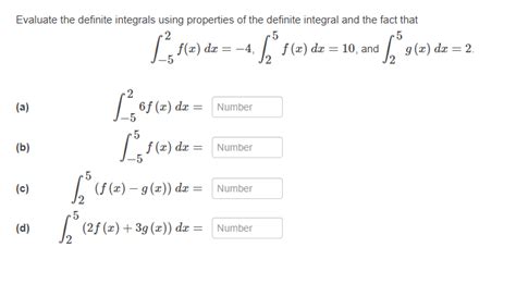 Solved Evaluate The Definite Integrals Using Properties Of Chegg Com