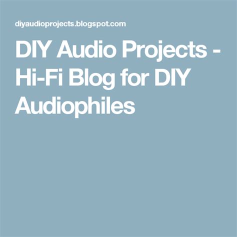 Diy Audio Projects Hi Fi Blog For Diy Audiophiles Diy Audio