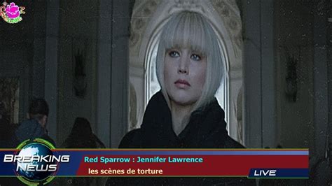 Red Sparrow Jennifer Lawrence Les ScÈnes De Torture Youtube