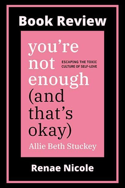 Youre Not Enough And Thats Okay By Allie Beth Stuckey Book Review