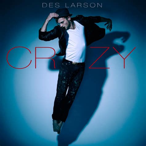Crzy Single By Des Larson Spotify