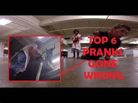 Top Pranks Gone Wrong Youtube